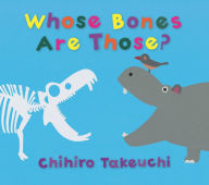 Title: Whose Bones Are Those?, Author: Chihiro Takeuchi