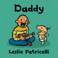Title: Daddy, Author: Leslie Patricelli