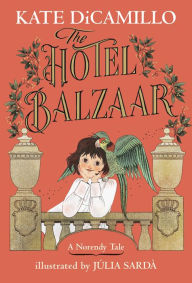 Ebook pdf italiano download The Hotel Balzaar by Kate DiCamillo, Júlia Sardà iBook