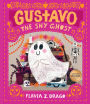 Gustavo, the Shy Ghost (B&N Exclusive Edition)