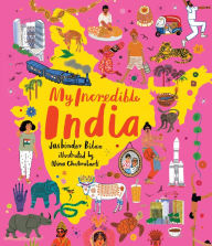 Title: My Incredible India, Author: Jasbinder Bilan