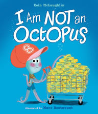 Title: I Am Not an Octopus, Author: Eoin McLaughlin