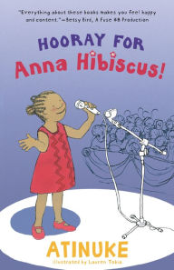 Title: Hooray for Anna Hibiscus!, Author: Atinuke