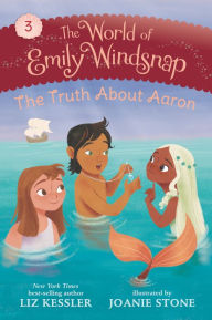 Free downloadable audio books for ipod The World of Emily Windsnap: The Truth About Aaron by Liz Kessler, Joanie Stone, Liz Kessler, Joanie Stone 9781536225563 FB2 ePub DJVU