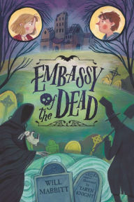 Download pdf online books Embassy of the Dead English version by Will Mabbitt, Taryn Knight PDB CHM iBook