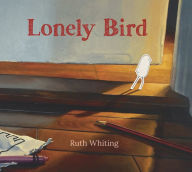 Title: Lonely Bird, Author: Ruth Whiting