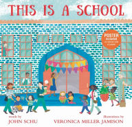 Title: This Is a School, Author: John Schu