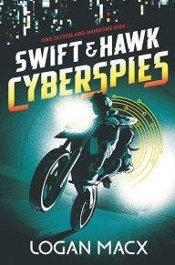 Title: Swift and Hawk: Cyberspies, Author: Logan Macx
