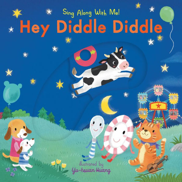 Hey Diddle Diddle: Sing Along With Me!