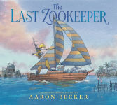 Alternative view 1 of The Last Zookeeper: (A Wordless Environmental Adventure Picture Book About a Futuristic Noahs Ark and Endangered Animal Rescue - For Kids Ages 5-9 in Grades K-4)