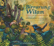 Alternative view 1 of Birrarung Wilam: A Story from Aboriginal Australia