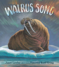Title: Walrus Song, Author: Janet Lawler