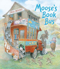 Title: Moose's Book Bus, Author: Inga Moore