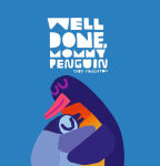 Alternative view 1 of Well Done, Mommy Penguin