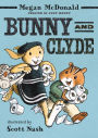 Bunny and Clyde: (A Funny Early Chapter Book Featuring Animal Friends and Silly Adventures - For Kids Ages 5-8 in Grades K-3)