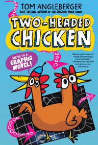 Title: Two-Headed Chicken, Author: Tom Angleberger