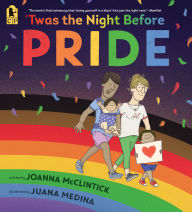 Title: Twas the Night Before Pride, Author: Joanna McClintick