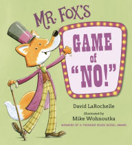 Title: Mr. Fox's Game of No!, Author: David LaRochelle