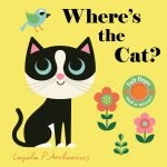 Alternative view 1 of Where's the Cat?: (An Interactive, Sensory Lift-the-Flap Book with Felt Flaps and a Mirror for Babies & Toddlers. Friendly Pets Include a Goldfish, a Dog, & Guinea Pig.)