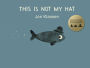 This Is Not My Hat (B&N Exclusive Edition)