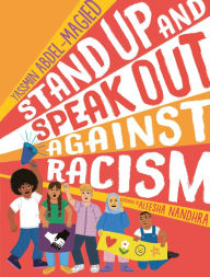 Free computer books pdf download Stand Up and Speak Out Against Racism  by Yassmin Abdel-Magied, Aleesha Nandhra, Yassmin Abdel-Magied, Aleesha Nandhra in English