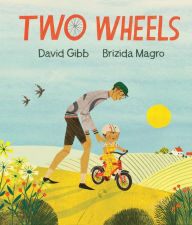 Title: Two Wheels, Author: David Gibb