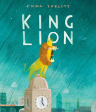 Title: King Lion, Author: Emma Yarlett