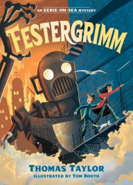 Title: Festergrimm, Author: Thomas Taylor