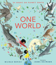 Title: One World: 24 Hours on Planet Earth, Author: Nicola Davies