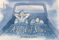 Title: A Bed of Stars, Author: Jessica Love