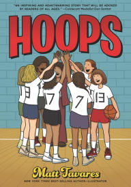 Download e-book free Hoops by Matt Tavares, Matt Tavares