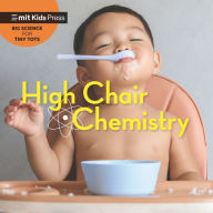 Title: High Chair Chemistry, Author: WonderLab Group