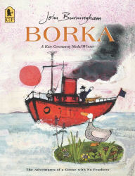 Title: Borka: The Adventures of a Goose with No Feathers, Author: John Burningham
