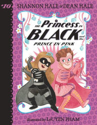 Title: The Princess in Black and the Prince in Pink, Author: Shannon Hale