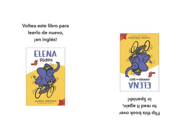 Elena Rides / Elena monta en bici: A Dual Edition Flip Book