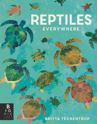 Title: Reptiles Everywhere, Author: Camilla de la Bedoyere
