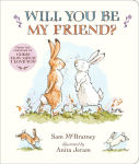 Alternative view 1 of Will You Be My Friend? Padded Board Book: (Discover Little Nutbrown Hare's New Friendship in This Follow-Up to 'Guess How Much I Love You' For Toddlers & Preschoolers)