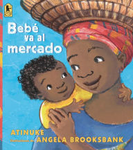 Title: Bebé va al mercado, Author: Atinuke