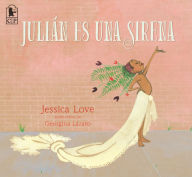 Title: Julián es una sirena, Author: Jessica Love