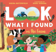 Title: Look What I Found on the Farm, Author: Moira Butterfield