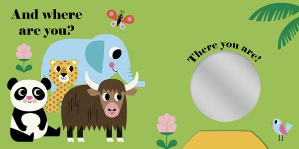 Where's the Panda?: (An Interactive, Sensory Lift-the-Flap Book with Felt Flaps and a Mirror for Babies & Toddlers. Friendly Animals Include an Elephant, Yak, & Leopard.)