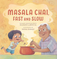 Title: Masala Chai, Fast and Slow, Author: Rajani LaRocca