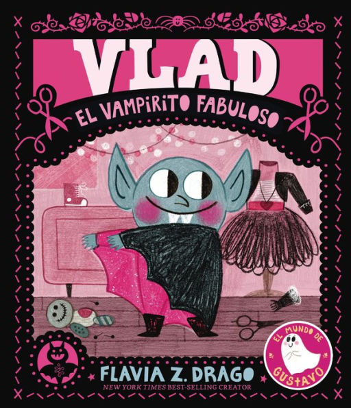 Vlad, el vampirito fabuloso / Vlad, the Fabulous Vampire