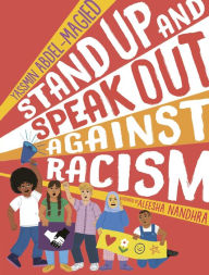 Title: Stand Up and Speak Out Against Racism, Author: Yassmin Abdel-Magied