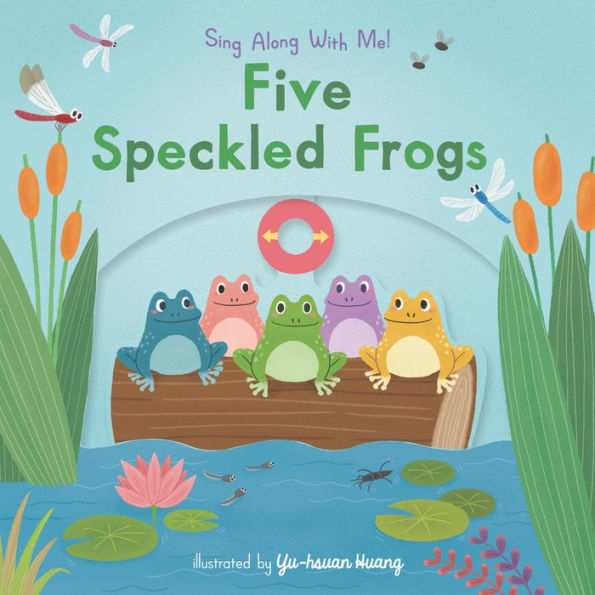 Five Speckled Frogs: (A Classic Nursery Rhyme Board Book with Interactive Sliders and QR Code for Instrumental and Vocal Versions - For Babies and Toddlers)