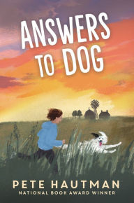 Free ebook downloads for pc Answers to Dog by Pete Hautman iBook FB2 9781536234886