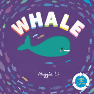 Title: Whale, Author: Maggie Li