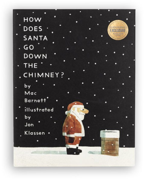 How Does Santa Go Down the Chimney? (B&N Exclusive Edition)