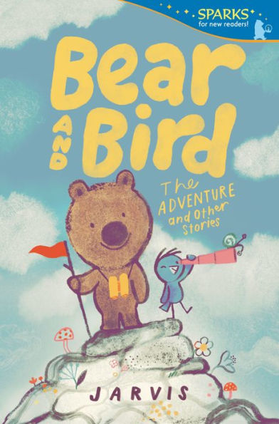 Bear and Bird: The Adventure Other Stories