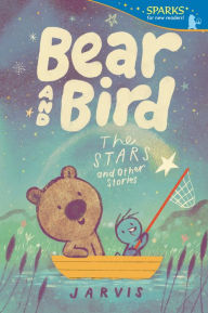 Title: Bear and Bird: The Stars and Other Stories, Author: Jarvis